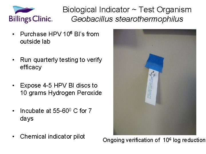 Biological Indicator ~ Test Organism Geobacillus stearothermophilus • Purchase HPV 106 BI’s from outside