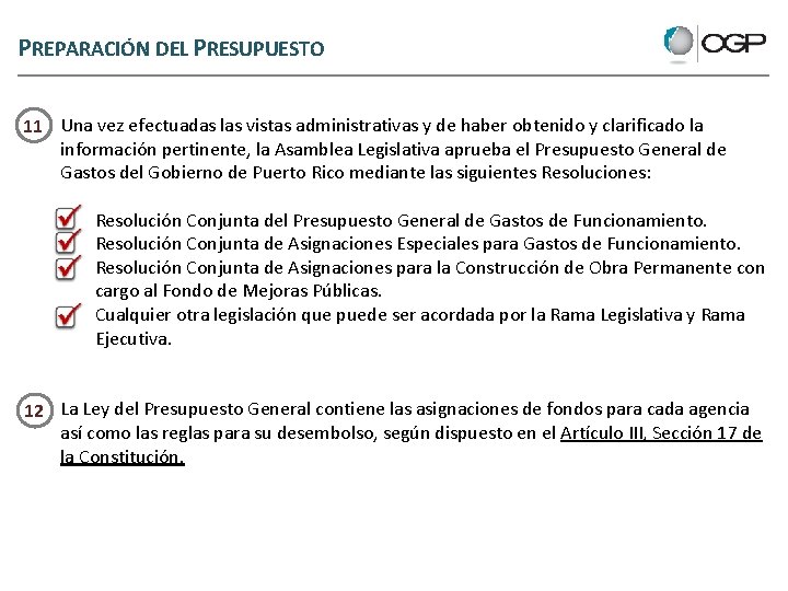 PREPARACIÓN DEL PRESUPUESTO 11 Una vez efectuadas las vistas administrativas y de haber obtenido