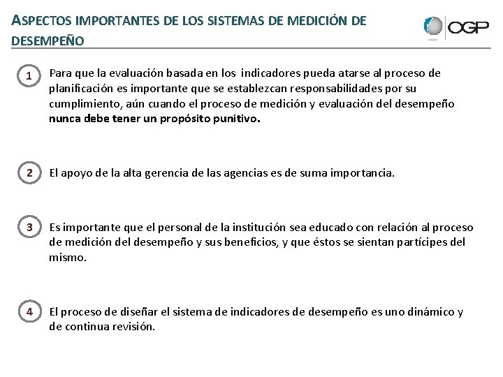 ASPECTOS IMPORTANTES DE LOS SISTEMAS DE MEDICIÓN DE DESEMPEÑO 1 • Para que la