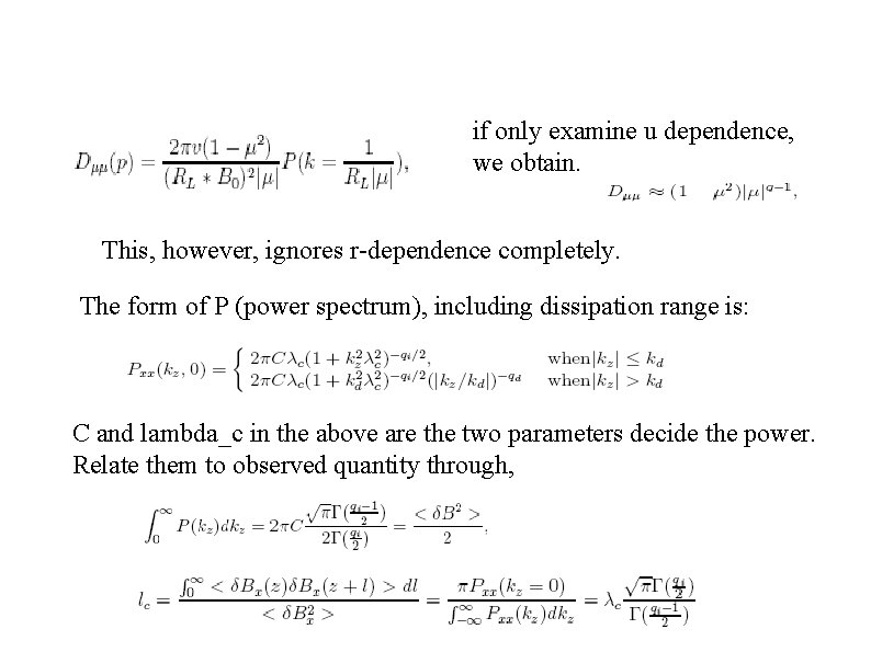 if only examine u dependence, we obtain. This, however, ignores r-dependence completely. The form