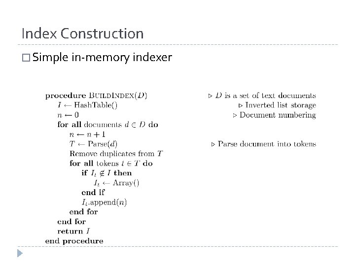 Index Construction � Simple in-memory indexer 