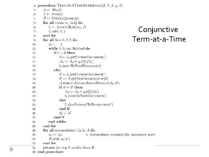 Conjunctive Term-at-a-Time 