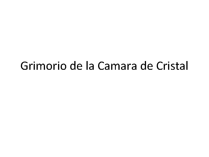 Grimorio de la Camara de Cristal 