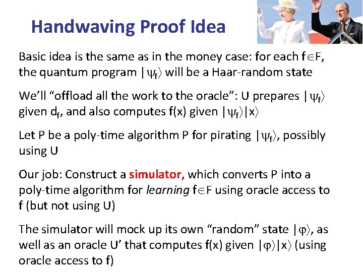 Handwaving Proof Idea Basic idea is the same as in the money case: for Handwaving Proof Idea Basic idea is the same as in the money case: for