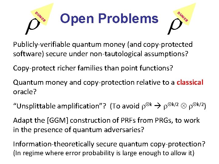r D U N C E Open Problems r D U N C E r D U N C E Open Problems r D U N C E