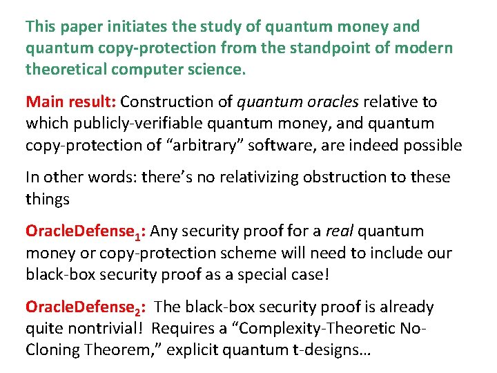 This paper initiates the study of quantum money and quantum copy-protection from the standpoint This paper initiates the study of quantum money and quantum copy-protection from the standpoint