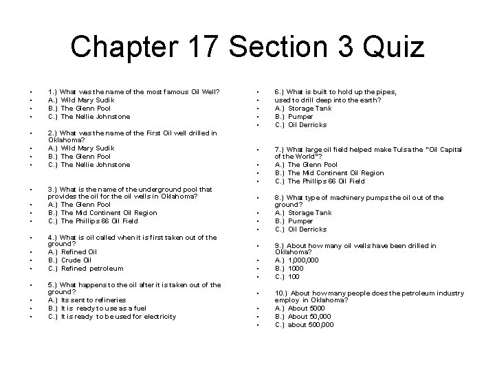 Chapter 17 Section 3 Quiz • • 1. ) A. ) B. ) C.