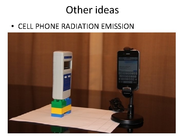 Other ideas • CELL PHONE RADIATION EMISSION Other ideas • CELL PHONE RADIATION EMISSION