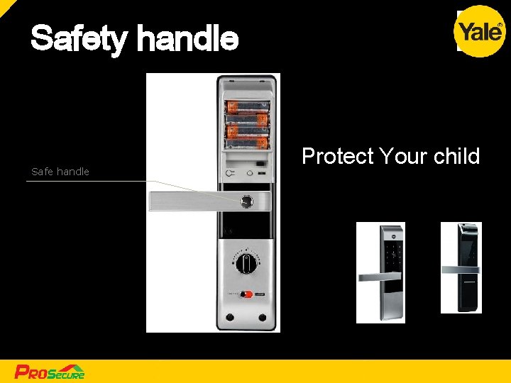 Safety handle Safe handle [ [24 24] ] An ASSA ABLOY Group brand Protect