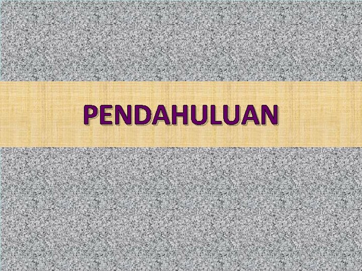 PENDAHULUAN 