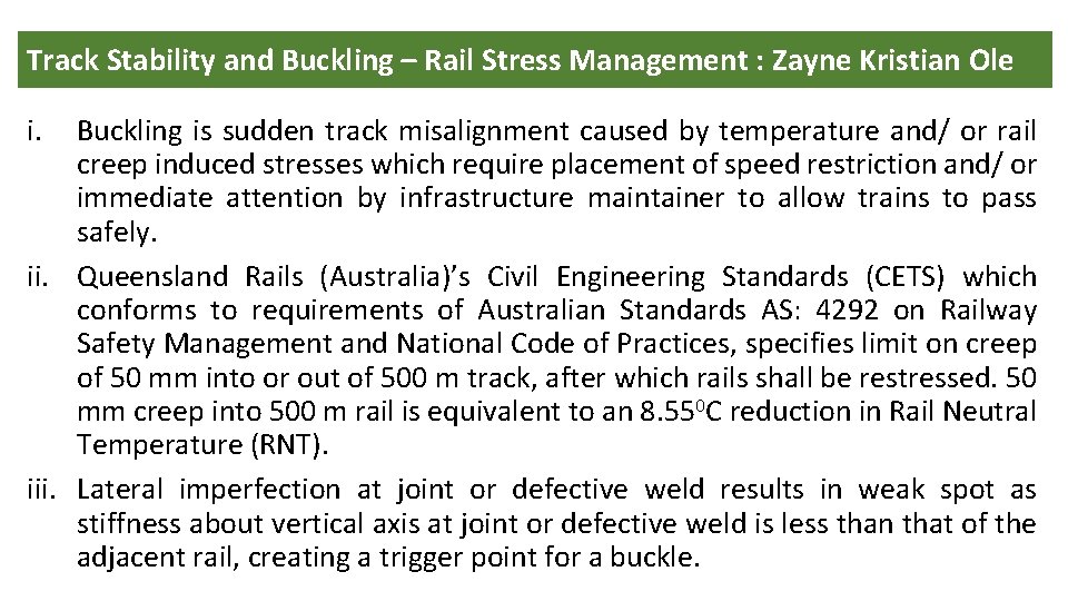 Track Stability and Buckling – Rail Stress Management : Zayne Kristian Ole i. Buckling