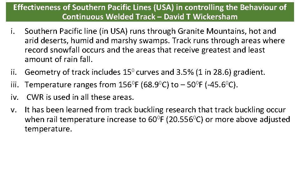 Effectiveness of Southern Pacific Lines (USA) in controlling the Behaviour of Continuous Welded Track