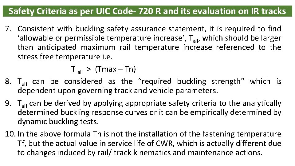 Safety Criteria as per UIC Code- 720 R and its evaluation on IR tracks