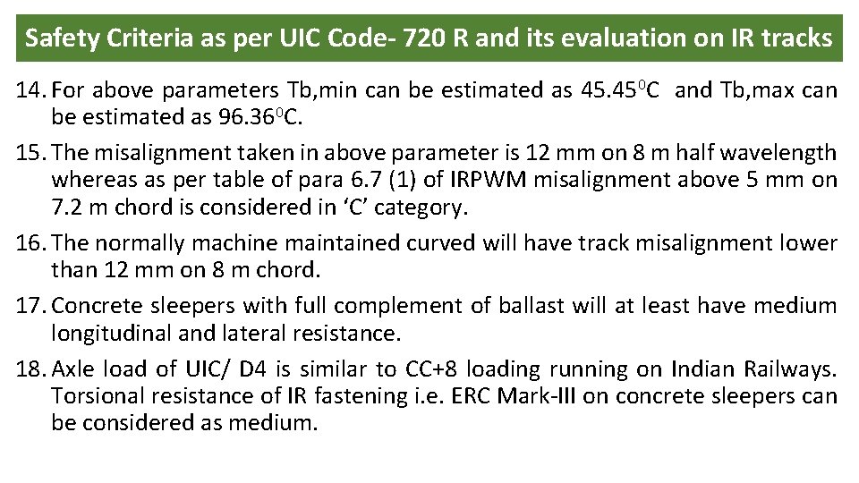Safety Criteria as per UIC Code- 720 R and its evaluation on IR tracks