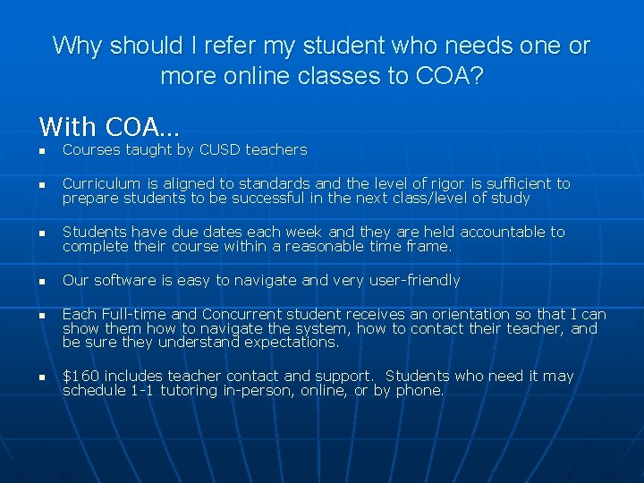 Why should I refer my student who needs one or more online classes to