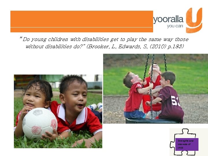 “Do young children with disabilities get to play the same way those without disabilities