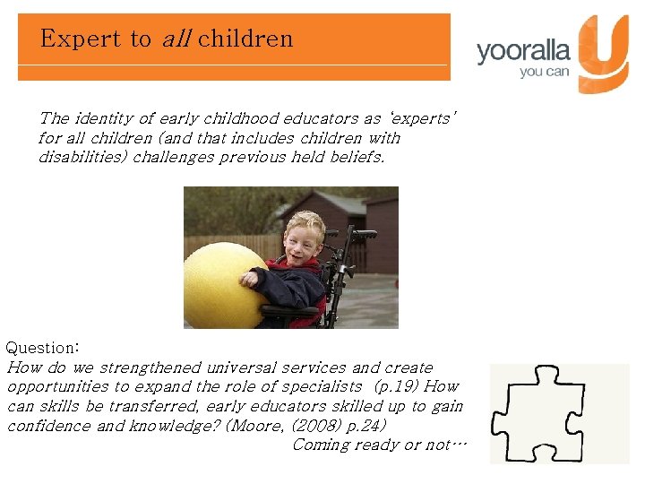 Expert to all children The identity of early childhood educators as ‘experts’ for all