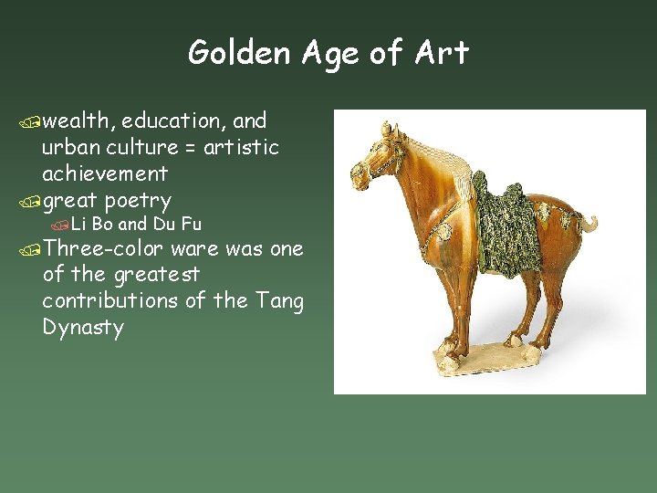 Golden Age of Art /wealth, education, and urban culture = artistic achievement /great poetry