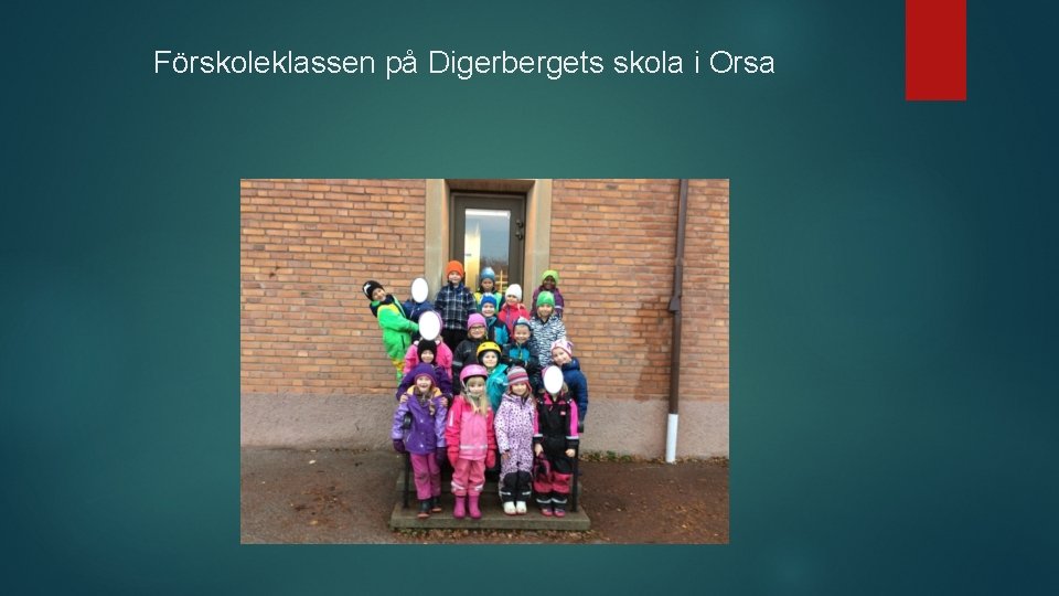 Förskoleklassen på Digerbergets skola i Orsa 