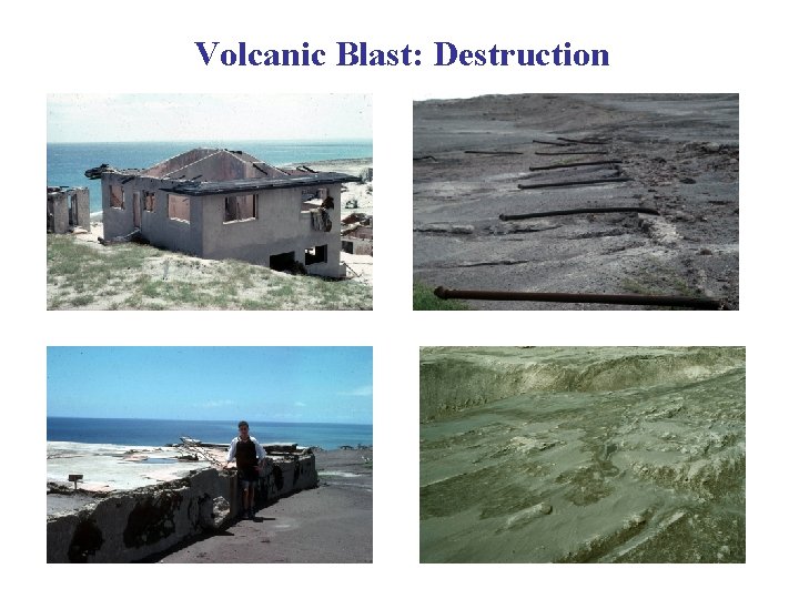Volcanic Blast: Destruction Volcanic Blast: Destruction