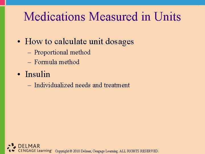 Medications Measured in Units • How to calculate unit dosages – Proportional method –