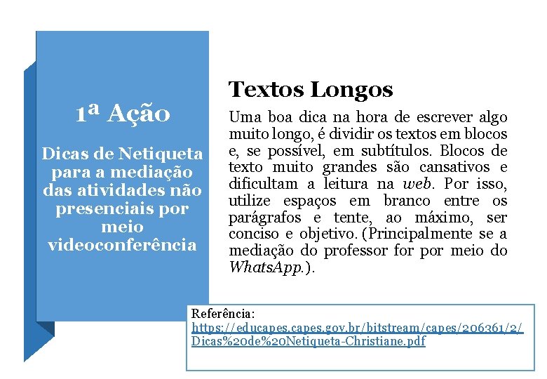 Textos Longos 1ª Ação Dicas de Netiqueta para a mediação das atividades não presenciais