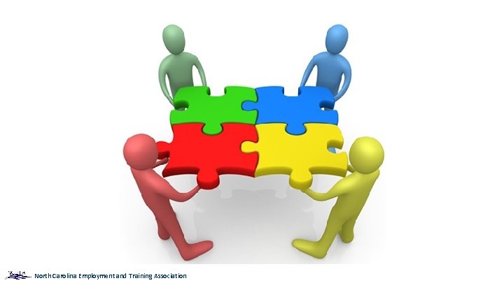 North Carolina Employment and Training Association North Carolina Employment and Training Association