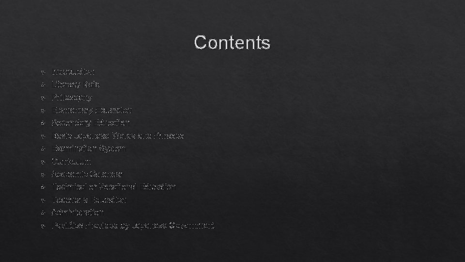 Contents Introduction Literacy Rate Philosophy Elementary Education Secondary Education Basic Japanese Words and Phrases