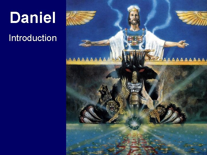 Daniel Introduction Daniel Introduction