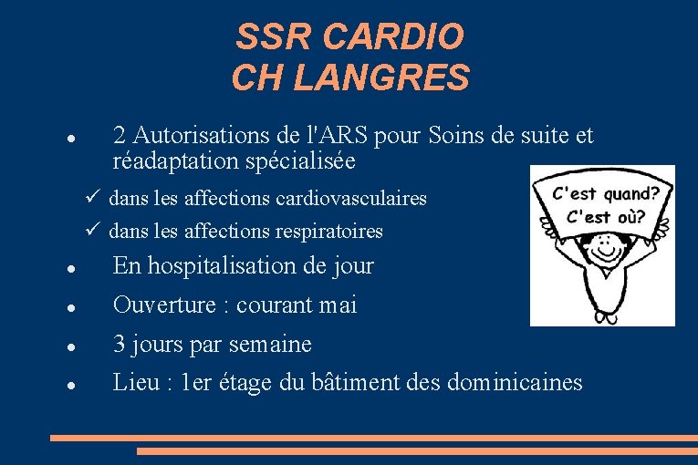 SSR CARDIO CH LANGRES 2 Autorisations de l'ARS pour Soins de suite et réadaptation