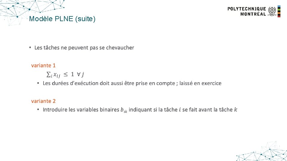 Modèle PLNE (suite) • 