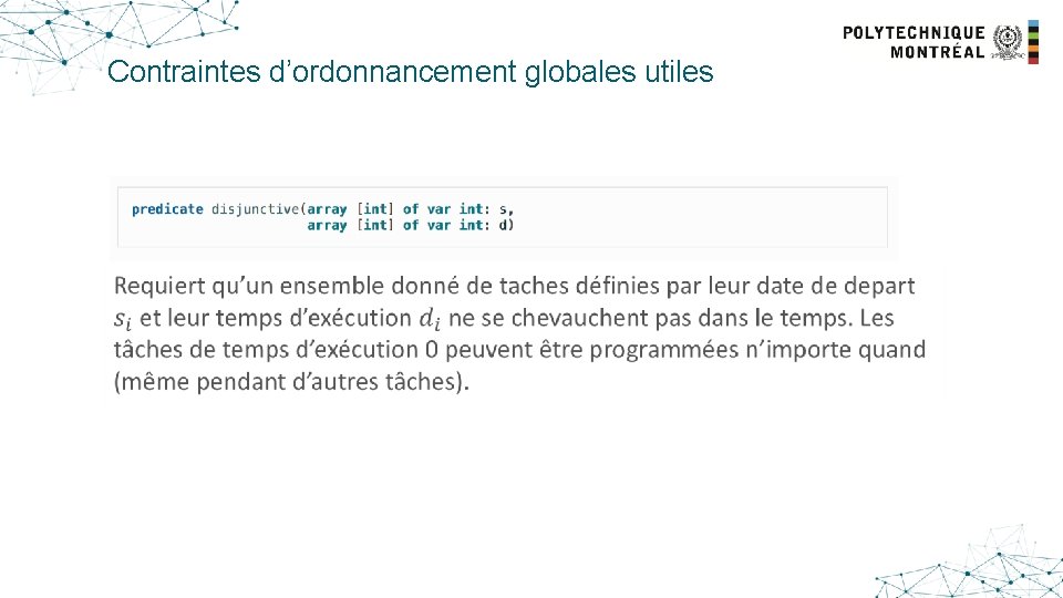 Contraintes d’ordonnancement globales utiles 