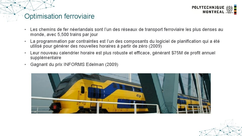 Optimisation ferroviaire • Les chemins de fer néerlandais sont l’un des réseaux de transport