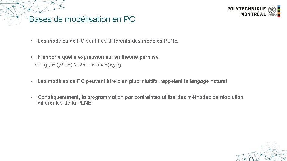 Bases de modélisation en PC • Les modèles de PC sont très différents des