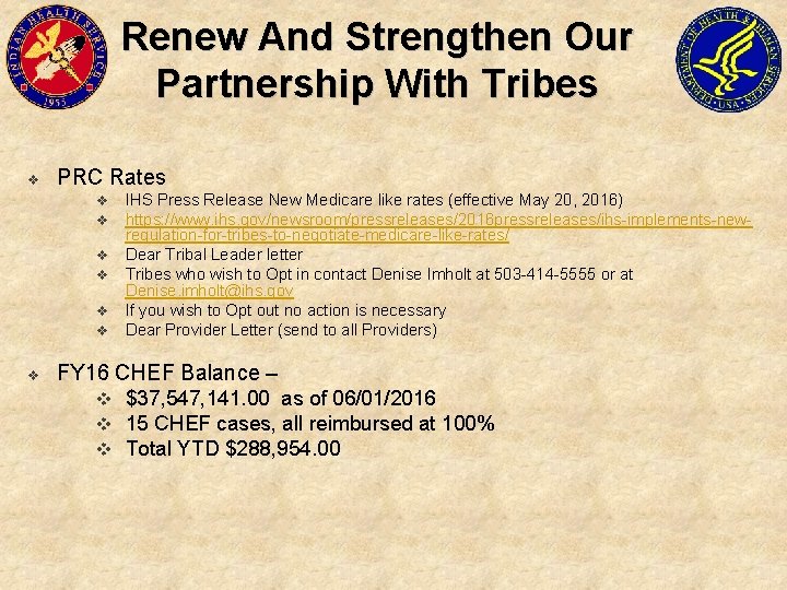 Renew And Strengthen Our Partnership With Tribes v PRC Rates v v v v