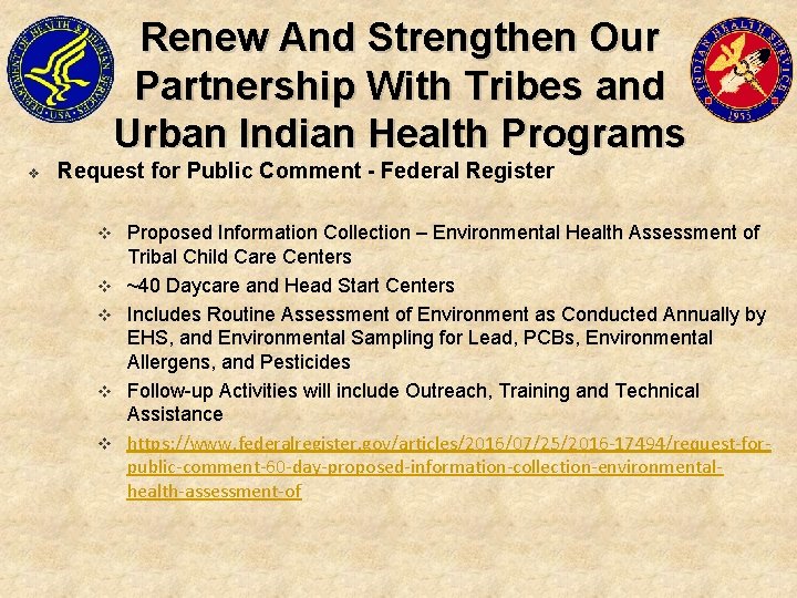 Renew And Strengthen Our Partnership With Tribes and Urban Indian Health Programs v Request
