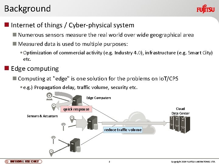 Background n Internet of things / Cyber-physical system n Numerous sensors measure the real Background n Internet of things / Cyber-physical system n Numerous sensors measure the real