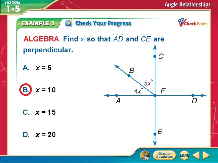 A. x = 5 B. x = 10 C. x = 15 D. x