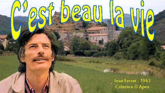 Jean Ferrat - 1963 Création © Apex 
