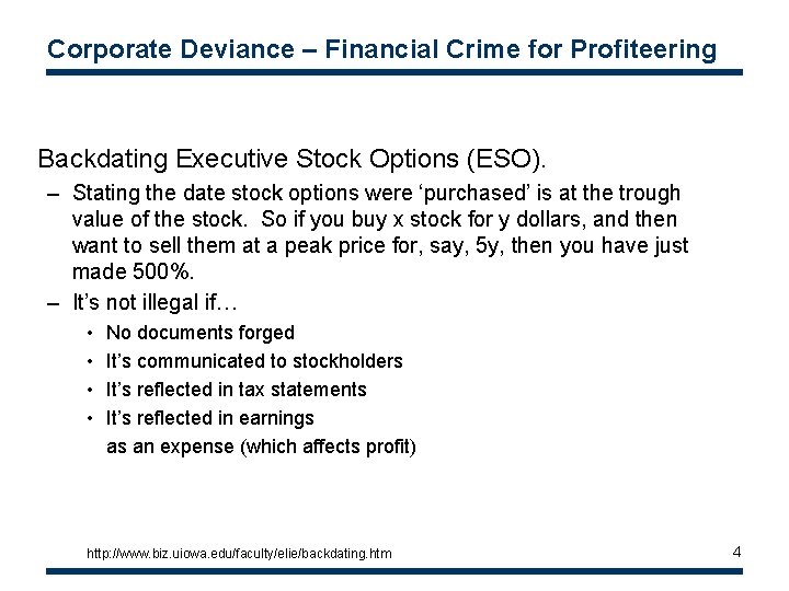 Corporate Deviance – Financial Crime for Profiteering Backdating Executive Stock Options (ESO). – Stating