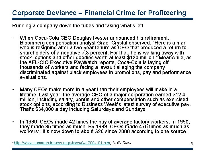 Corporate Deviance – Financial Crime for Profiteering Running a company down the tubes and