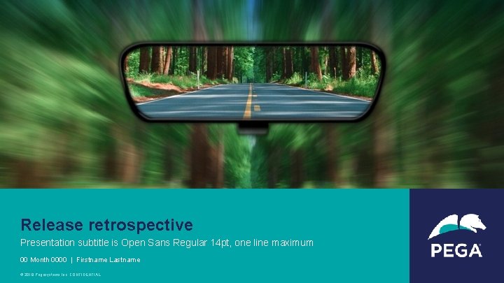 Release retrospective Presentation subtitle is Open Sans Regular 14 pt, one line maximum 00
