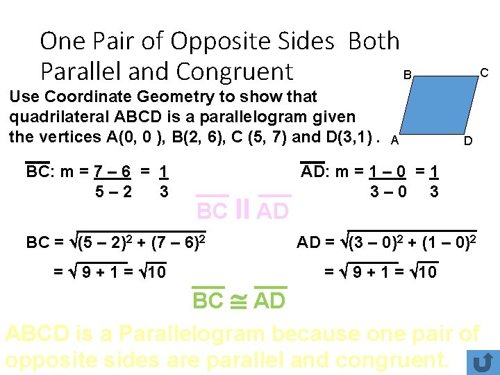 One Pair of Opposite Sides Both B Parallel and Congruent Use Coordinate Geometry to