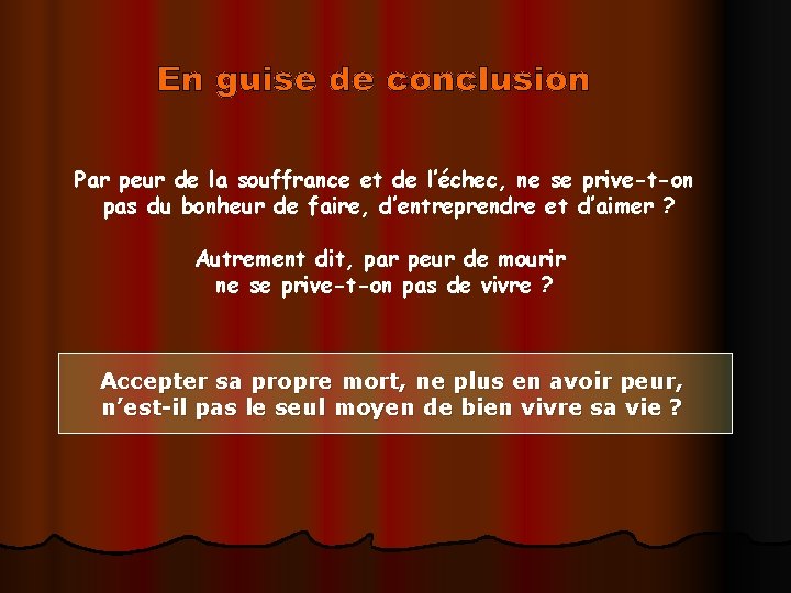 Par peur de la souffrance et de l’échec, ne se prive-t-on pas du bonheur