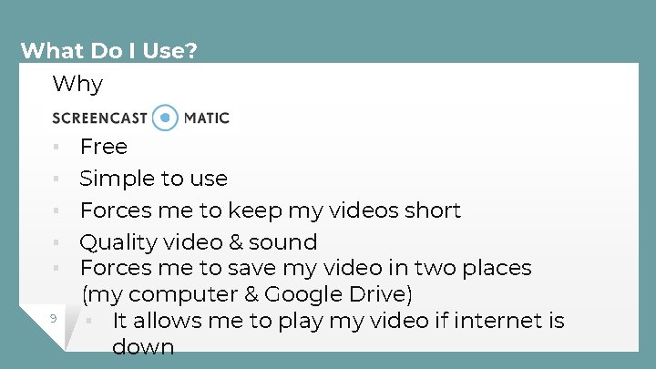 What Do I Use? Why ▪ ▪ ▪ 9 Free Simple to use Forces