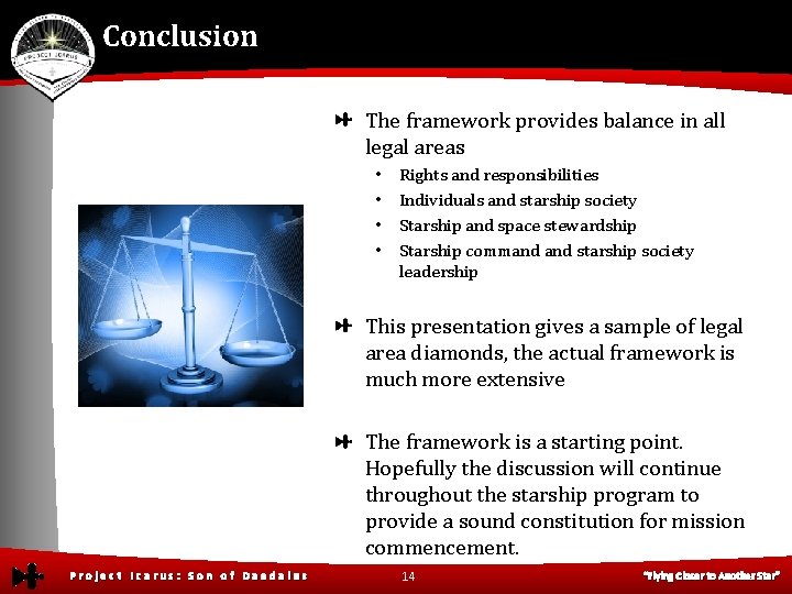 Conclusion The framework provides balance in all legal areas • • Rights and responsibilities