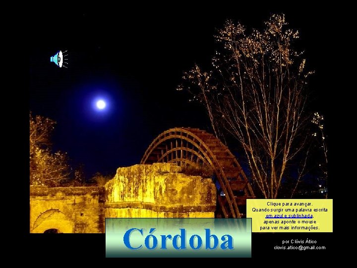 Córdoba Clique para avançar. Quando surgir uma palavra escrita em azul e sublinhada, apenas