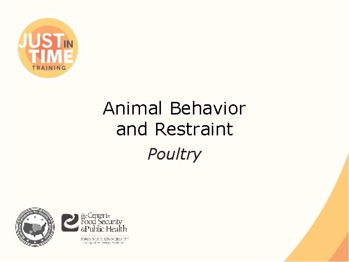 Animal Behavior and Restraint Poultry 