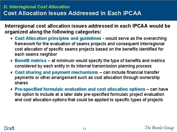 D. Interregional Cost Allocation Issues Addressed in Each IPCAA Interregional cost allocation issues addressed