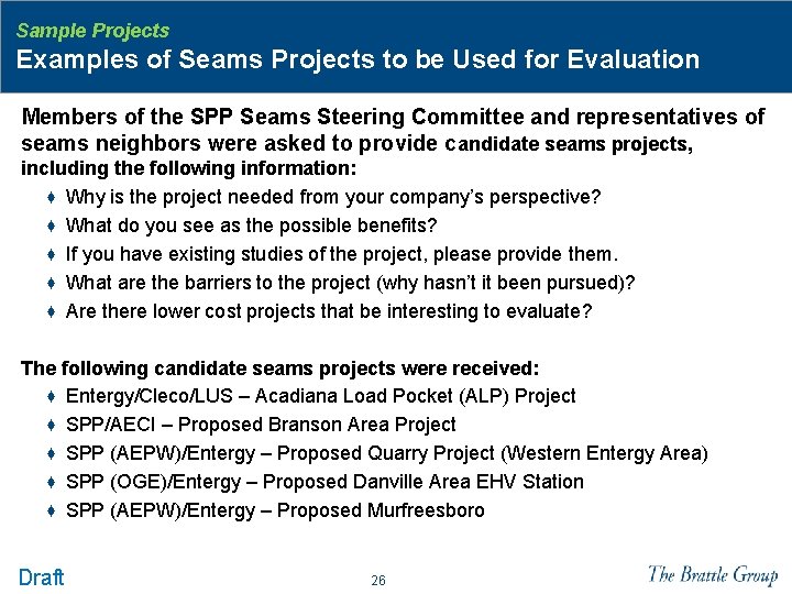 Sample Projects Examples of Seams Projects to be Used for Evaluation Members of the